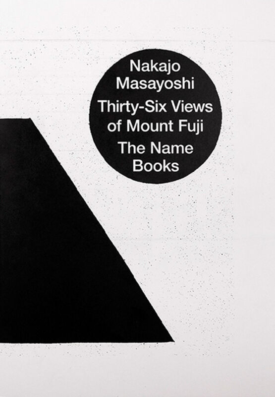 Masayoshi Nakajo – Thirty-Six Views of Mount Fuji