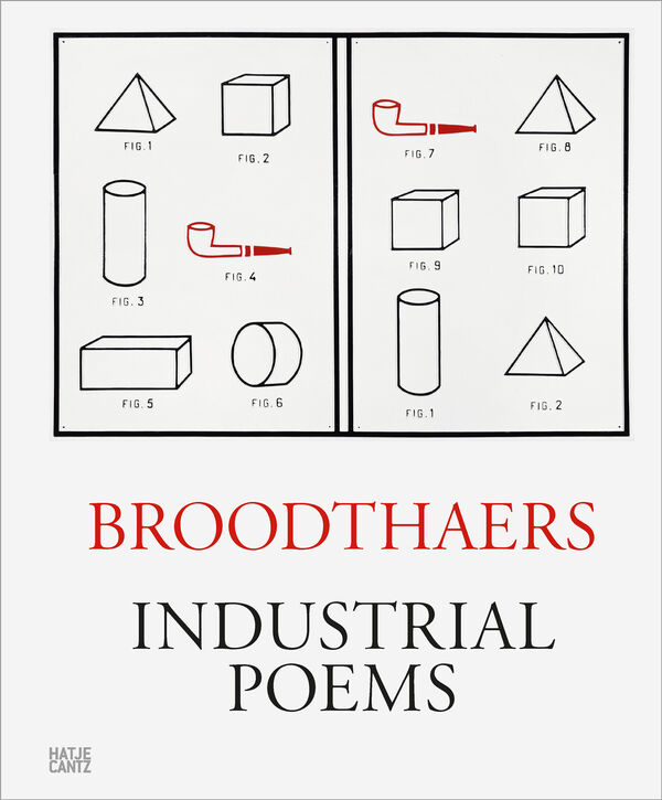 Marcel Broodthaers – Industrial Poems