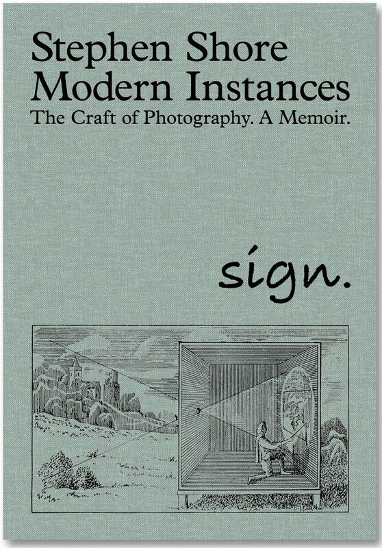 Stephen Shore – Modern Instances (sign.)