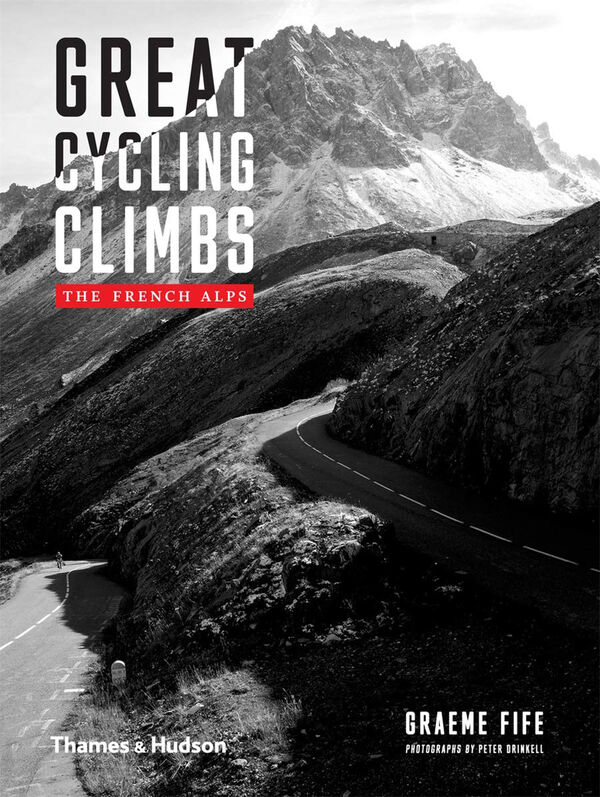 Great Cycling Climbs – The French Alps