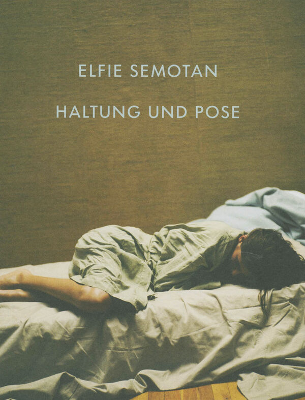 Elfie Semotan – Haltung und Pose / Position and Pose
