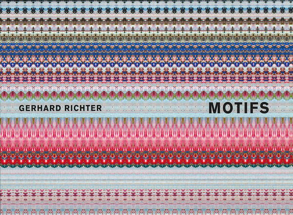 Gerhard Richter – Motifs