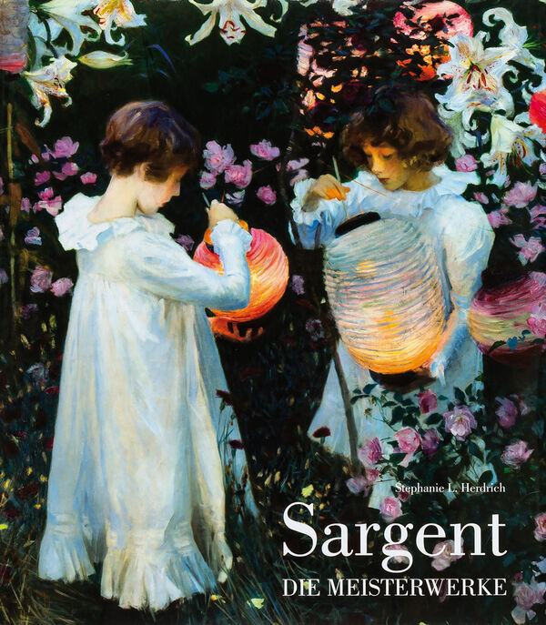 John Singer Sargent – Die Meisterwerke