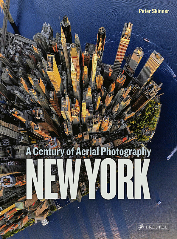 New York – A Century of Aerial Photography