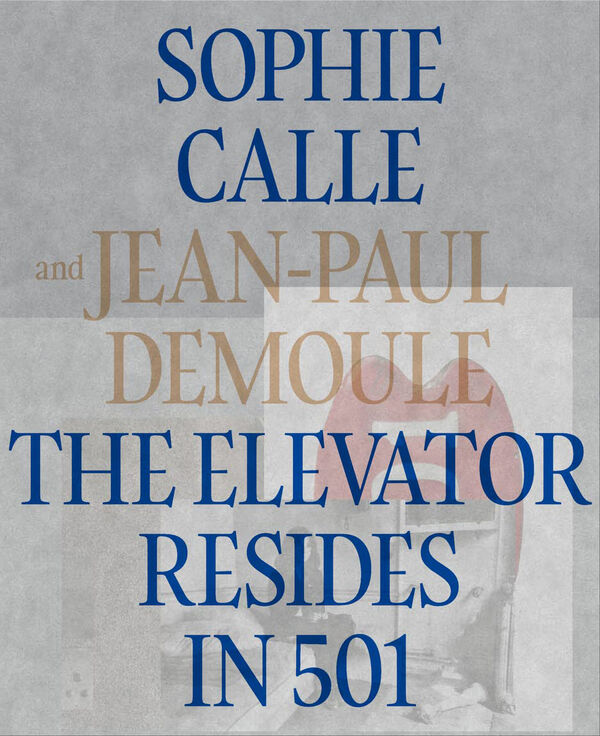 Sophie Calle – The Elevator Reside in 501
