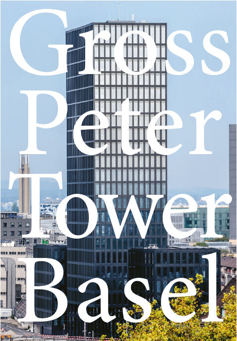 Grosspeter Tower Basel