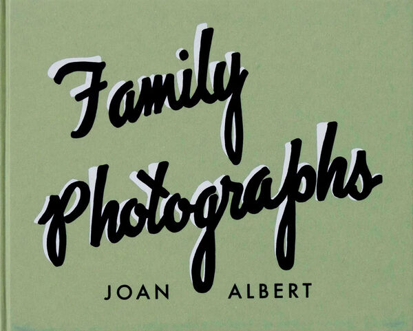 Joan Albert – Family Photographs
