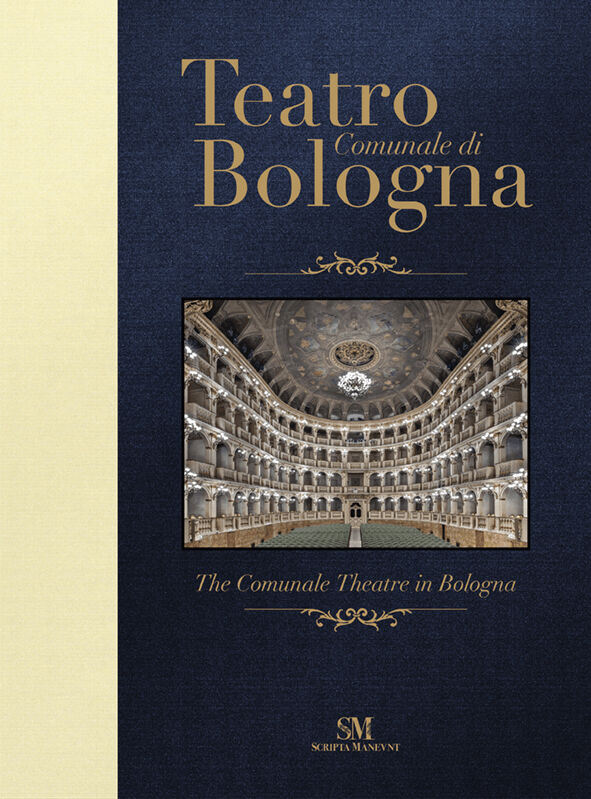The Comunale Theatre in Bologna | deluxe edition