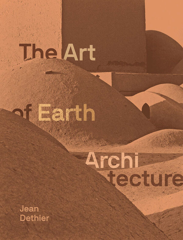The Art of Earth Architecture (*Hurt)