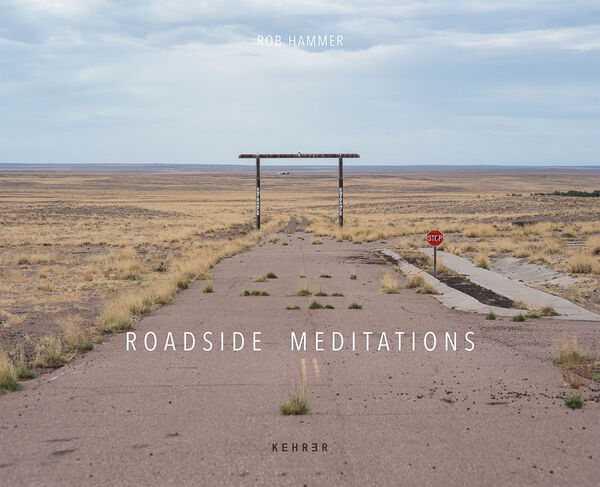 Rob Hammer – Roadside Meditations