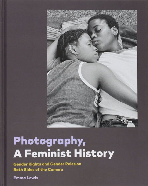 Photography, A Feminist History (*Hurt)