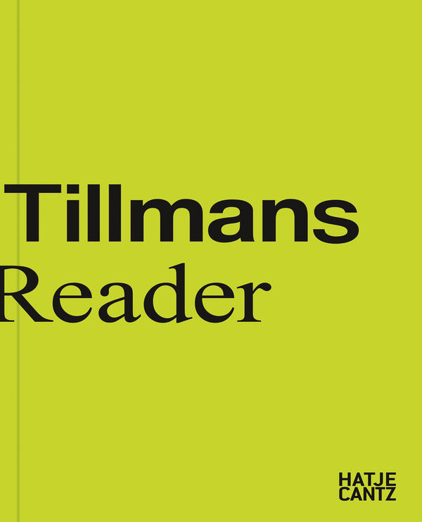 Wolfgang Tillmans – Reader