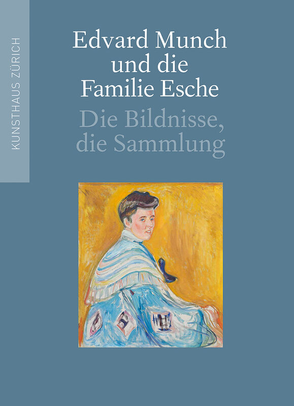 Edvard Munch und die Familie Esche