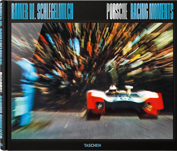 Rainer W. Schlegelmilch – Porsche Racing Moments | Collector's Edition