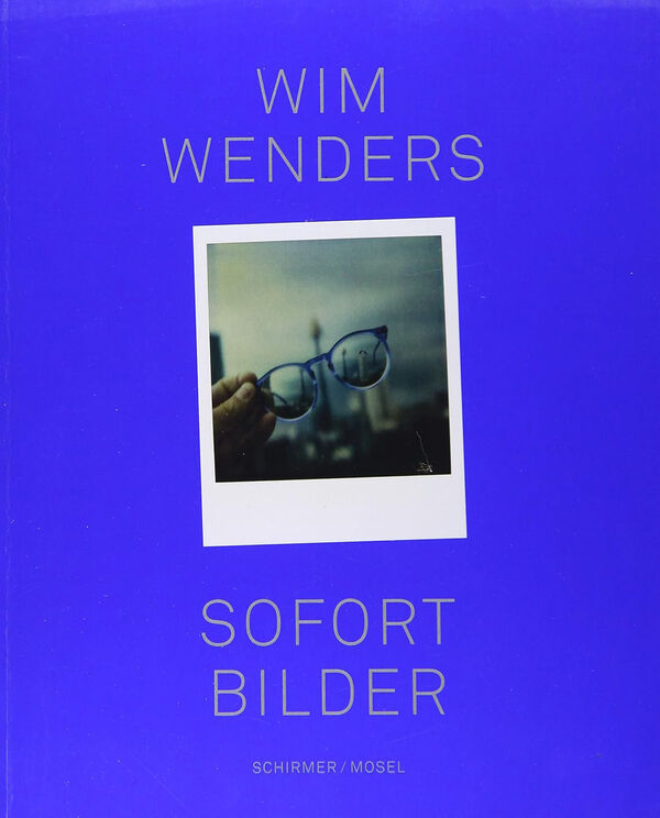 Wim Wenders – Sofort Bilder (*SA)