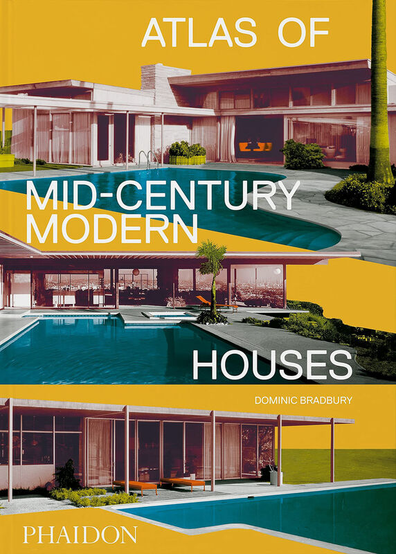 Atlas of Mid-Century Modern Houses (*Hurt)