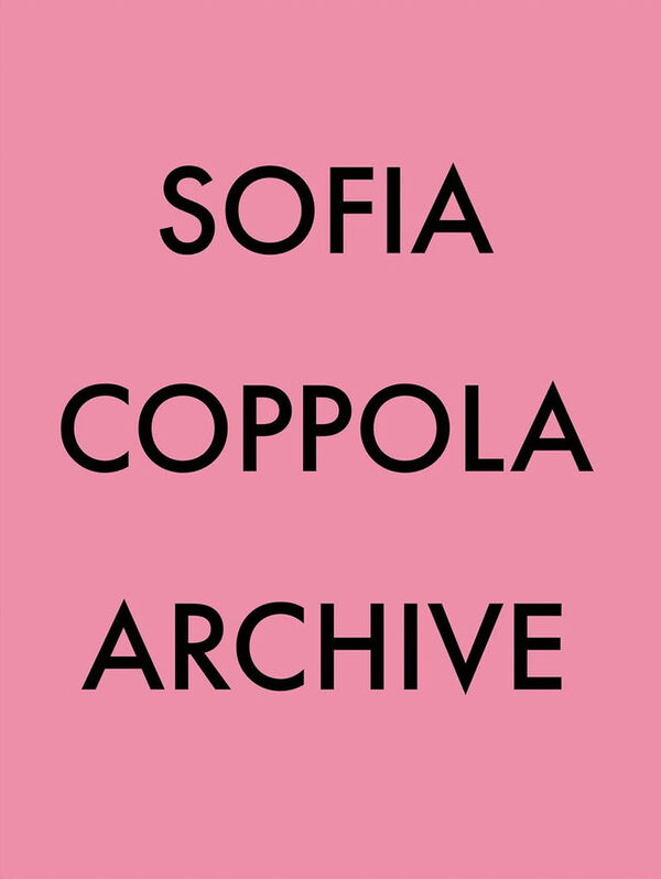 Sofia Coppola – Archive (sign.)